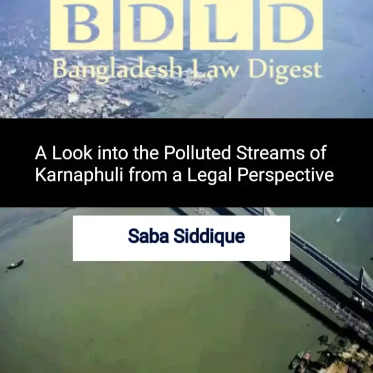 A Look into the Polluted Streams of Karnaphuli from a Legal Perspective